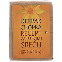 Recept za istinsku sreću Deepak Chopra