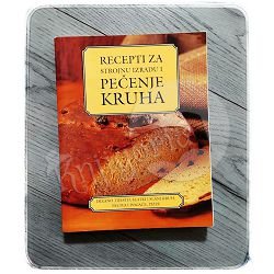 RECEPTI ZA STROJNU IZRADU I PEČENJE KRUHA 