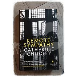 Remote Sympathy Catherine Chidgey