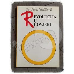 Revolucija u čovjeku Petar Vasiljević 