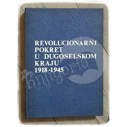 Revolucionarni pokret u dugoselskom kraju 1918-1945 Branko Sruk 