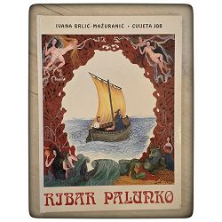 Ribar Palunko i njegova žena Ivana Brlić-Mažuranić