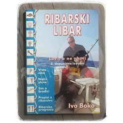 Ribarski libar - Lovi a ne zbori Ivo Boko