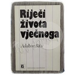 Riječi života vječnoga Adalbert Rebić