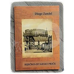 Riječko-istarske priče Diego Zandel