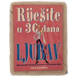 Riješite u 30 dana ljubav Caro Handley