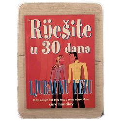 Riješite u 30 dana ljubavnu vezu Caro Handley