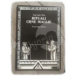 Rituali crne magije Jean - Louis Brau