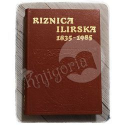 Riznica ilirska 1835-1985 Miroslav Šicel