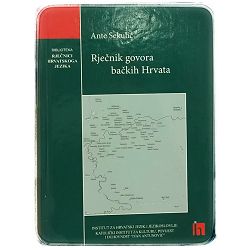 Rječnik govora bačkih Hrvata Ante Sekulić