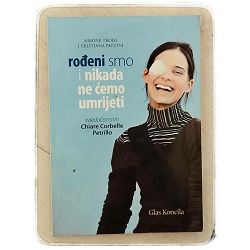 Rođeni smo i nikada ne ćemo umrijeti Cristiana Paccini, Simone Troisi