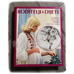 RODITELJI & DIJETE Melita Nakić 