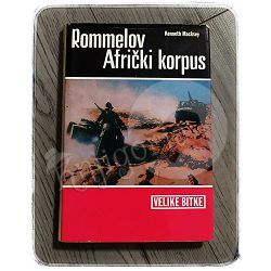 Rommelov Afrički korpus Kenneth Macksey