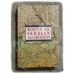 Roots of Serbian Aggression Miroslav Brandt