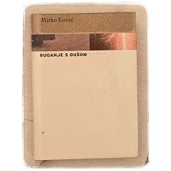 Ruganje s dušom Mirko Kovač / otpis