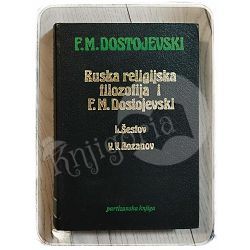Ruska religijska filozofija i F.M. Dostojevski Lav Šestov
