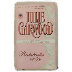 Ružičasta ruža: nevjeste Clayborne Julie Garwood