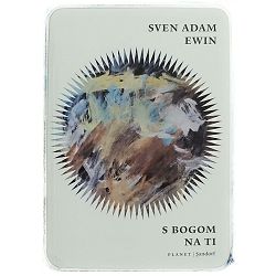 S Bogom na ti Sven Adam Ewin