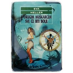 S drugim muškarcem sve će biti bolje Eva Heller