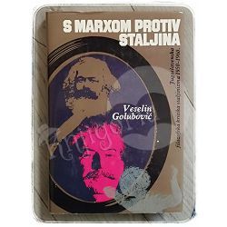 S Marxom protiv Staljina Veselin Golubović