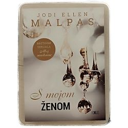 S mojom ženom Jodi Ellen Malpas