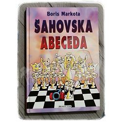Šahovska abeceda Boris Markota 