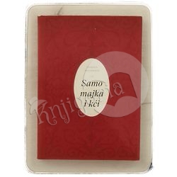 Samo majka i kći Julijana Matanović