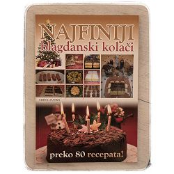 Samo najbolji – Najfiniji blagdanski kolači Irena Bušić