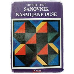 Sanovnik nasmijane duše Vitomir Lukić / OTPIS