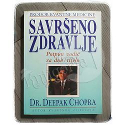 Savršeno zdravlje Deepak Chopra