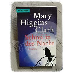 Schrei in der Nacht Mary Higgins Clark