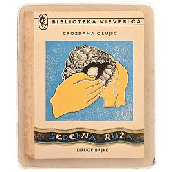 Sedefna ruža i druge bajke Grozdana Olujić  