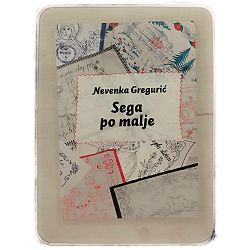Sega po malje Nevenka Gregurić