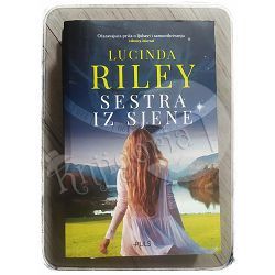 Sestra iz sjene 3 dio Lucinda Riley