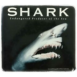Shark: Endangered predator of the sea Marty Snyderman