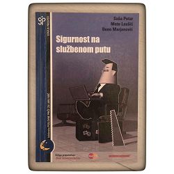 Sigurnost na službenom putu Saša Petar, Bono Marjanović, Mate Laušić / otpis