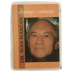 Sjećanja i snatrenja Ivan Ivančan
