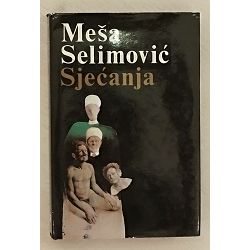 sjecanja-mesa-selimovic-69985-x257-8_54803.jpg