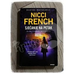 SJEĆANJE NA PETAK Nicci French 