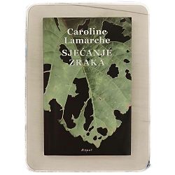 Sjećanje zraka Caroline Lamarche