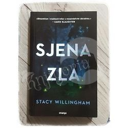 Sjena zla Stacy Willingham