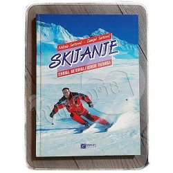 Skijanje: tehnika, metodika i osnove treninga Nikola Jurković, Danijel Jurković 