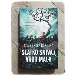 Slatko snivaj, vrbo mala Cilla i Rolf Börjlind