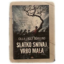 Slatko snivaj, vrbo mala Cilla i Rolf Börjlind / T.U.
