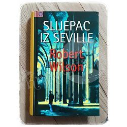 Slijepac iz Seville Robert Wilson