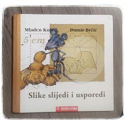 Slike slijedi i usporedi Mladen Kušec, Damir Brčić