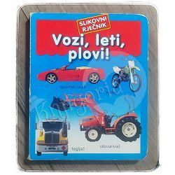 Slikovni rječnik – Vozi, leti, plovi! Filip Kozina