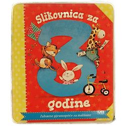 Slikovnica za 3 godine: Zabavne pjesmopriče za mališane