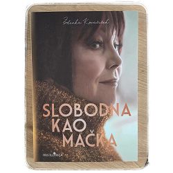 Slobodna kao mačka Zdenka Kovačiček