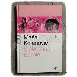 Sloboština Barbie Maša Kolanović
